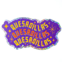 Load image into Gallery viewer, Quesadillas 3" Sticker