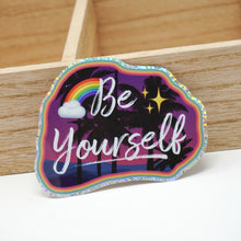 Load image into Gallery viewer, Be Yourself 3" Sticker