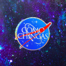 Load image into Gallery viewer, Como Chingas (Nasa) Pin & Sticker Bundle
