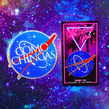 Load image into Gallery viewer, Como Chingas (Nasa) Pin & Sticker Bundle