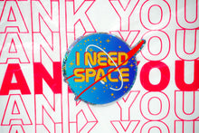 Load image into Gallery viewer, I Need Space 3" Sticker