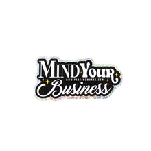 Load image into Gallery viewer, Mind your business 3" Sticker