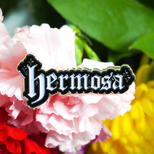Load image into Gallery viewer, Hermosa Pin