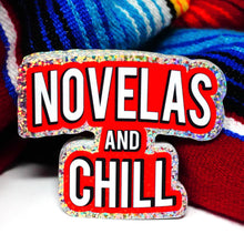 Load image into Gallery viewer, Novelas and Chill 3" Sticker