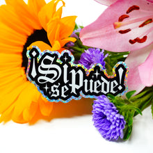 Load image into Gallery viewer, Si Se Puede 3" Sticker