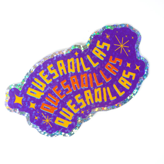 Quesadillas 3" Sticker