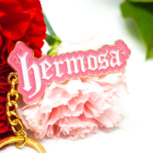 Load image into Gallery viewer, Hermosa (Pink) Keychain