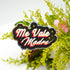 Me Vale Madre 3" Sticker