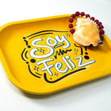 Load image into Gallery viewer, Soy Feliz Novelty Tray