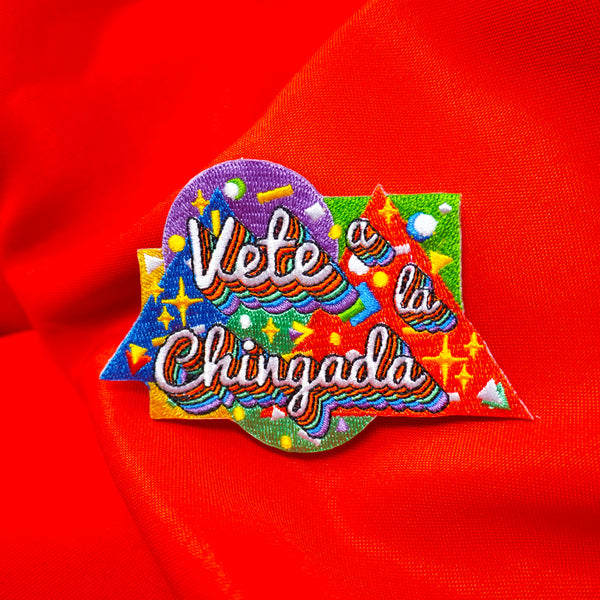 Vete a La Chingada Patch