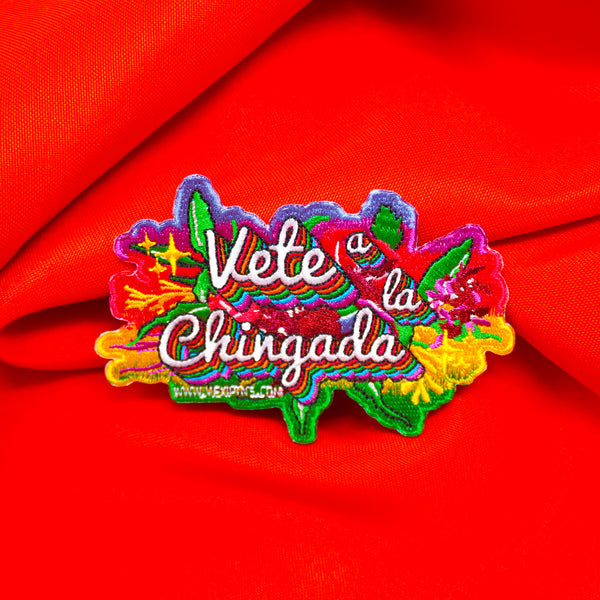 Vete a La Chingada (Floral) Patch