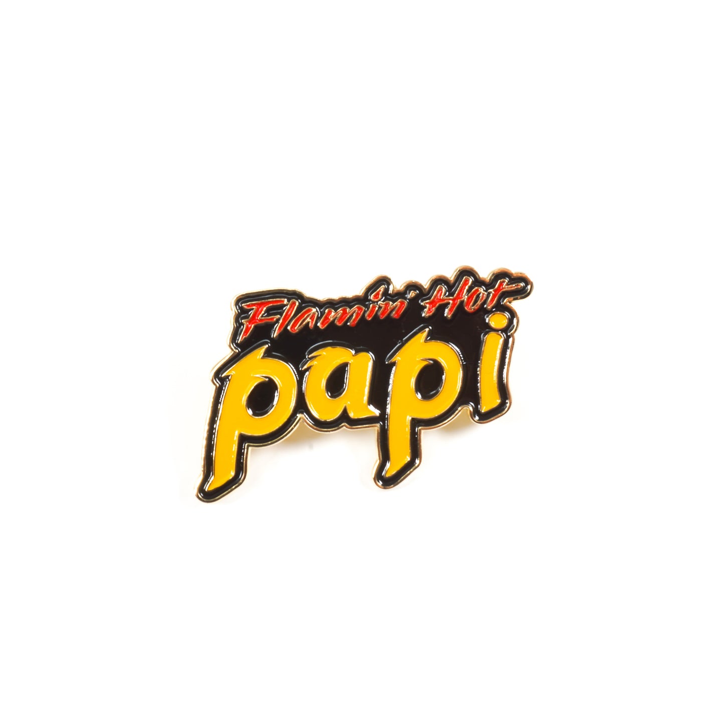 Flamin Hot Papi Pin