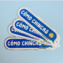 Load image into Gallery viewer, Como Chingas 4&quot; Sticker