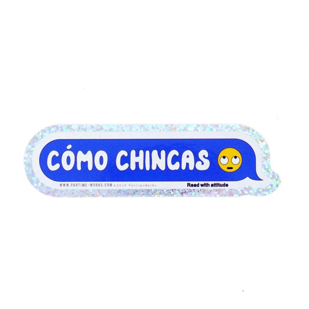 Como Chingas 4" Sticker