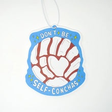 Load image into Gallery viewer, Don&#39;t be Self-Conchas (Strawberry Scent) [2-Sided] Air Freshener
