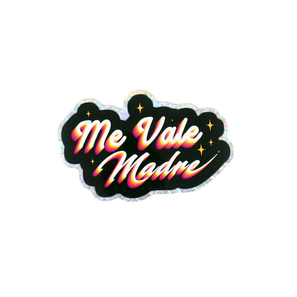 Me Vale Madre 3