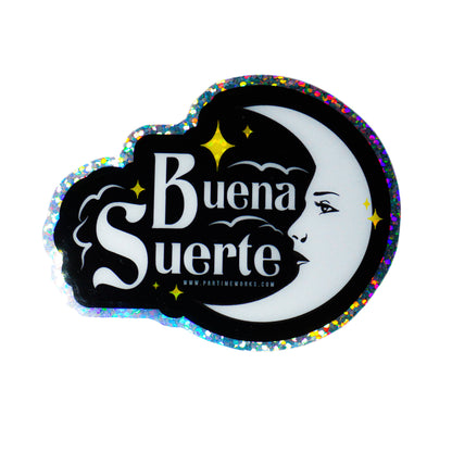 Buena Suerte 3" Sticker