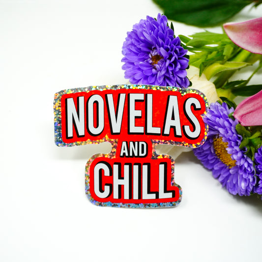 Novelas and Chill 3" Sticker