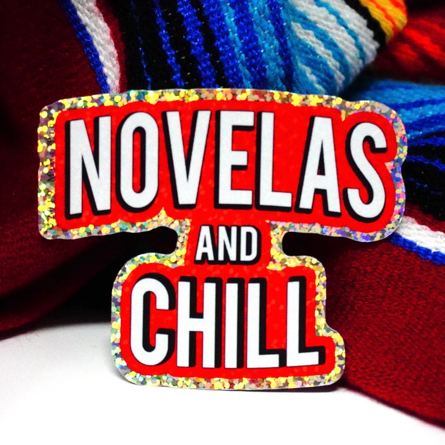 Novelas and Chill 3" Sticker