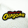 Flamin Hot Chingona Patch