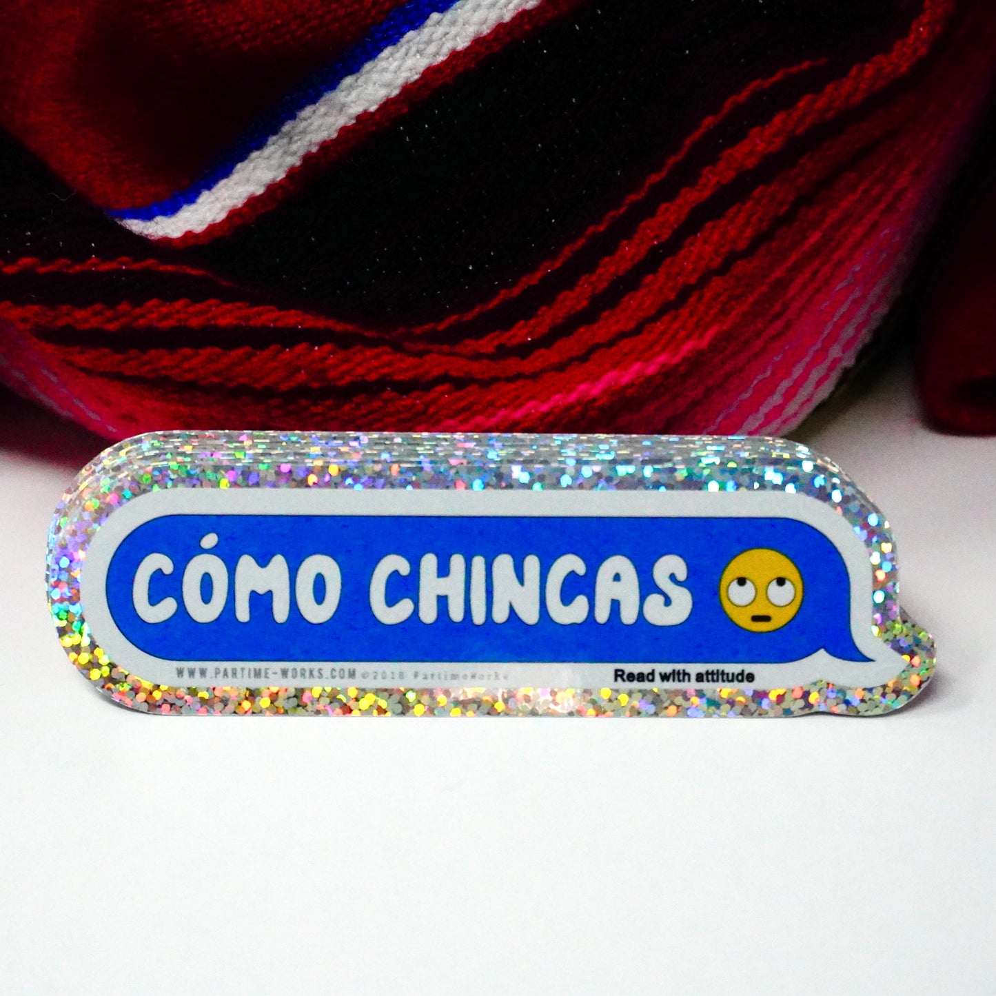 Como Chingas 4" Sticker