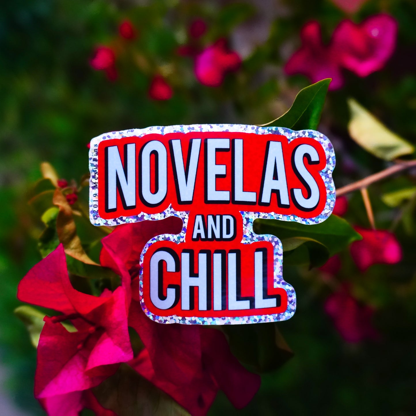 Novelas and Chill 3" Sticker